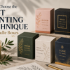 How to Choose the Best Printing Technique for Candle Boxes